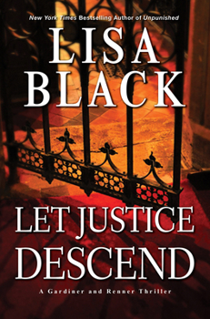 Let Justice Descend - Book #5 of the Gardiner and Renner