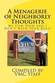 A Menagerie of Neighborly Thoughts: My Cow Died and I Don't Need Your Bull!