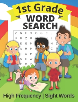 Paperback 1st Grade Word Search High Frequency and Sight Words: Puzzle Book for First Graders For Kids Ages 4 - 8 Book