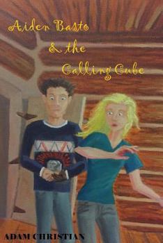 Paperback Aiden Basto and the Calling Cube Book