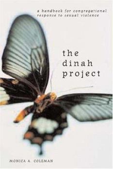 Paperback The Dinah Project: A Handbook for Congregational Response to Sexual Violence Book