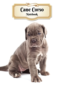 Paperback Cane Corso Notebook: Puppy - Composition Book 150 pages 8.5 x 11 in. - 5x5mm Graph Paper - Writing Notebook - Grid Paper - Soft Cover - Dra Book