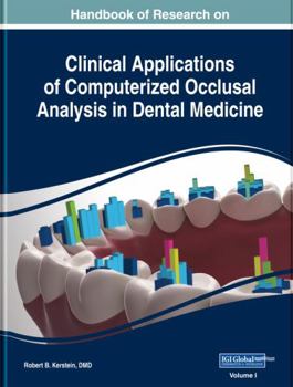 Hardcover Handbook of Research on Clinical Applications of Computerized Occlusal Analysis in Dental Medicine, 3 volume Book