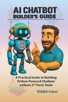 Paperback Data for Entrepreneurs - AI Chatbot Builder's Guide: A Practical Guide to Building Python-Powered Chatbots without 3rd Party Tools Book