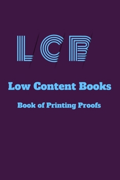 Paperback LCB Low Content Books: Book of Printing Proofs Book