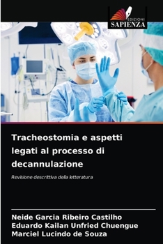 Paperback Tracheostomia e aspetti legati al processo di decannulazione [Italian] Book