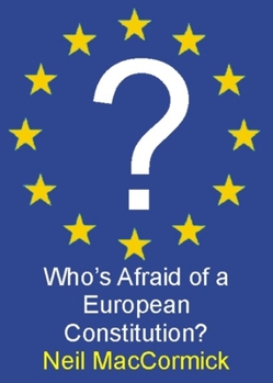 Paperback Who's Afraid of a European Constitution? Book