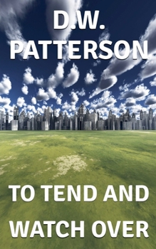 Paperback To Tend And Watch Over Book