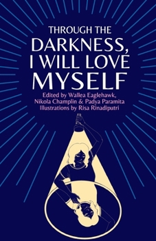 Paperback Through the darkness, I will love myself Book