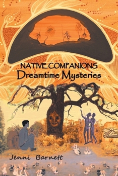 Paperback Native Companions: Dreamtime Mysteries Book