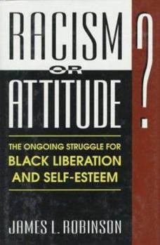 Hardcover Racism or Attitude? Book