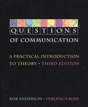 Paperback Questions of Communication: A Practical Introduction to Theory Book