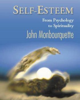 Paperback Self-Esteem: From Pyschology to Spirituality Book