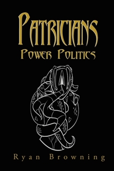 Paperback Patricians: Power Politics Book