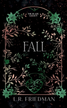 Fall (The Blaze Legacy Book 4) - Book #4 of the Blaze Legacy