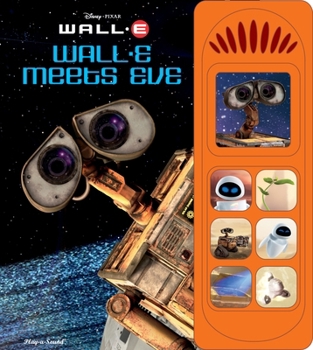 Board book Disney Pixar Wall-E: Wall-E Meets Eve Sound Book [With Battery] Book