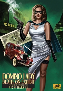 Paperback Domino Lady: Death On Exhibit: The Lost Episodes Book