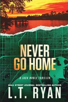 Paperback Never Go Home (Jack Noble) Book
