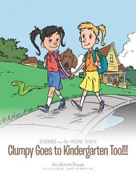 Paperback Clumpy Goes to Kindergarten Too!!! Book