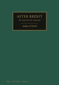 Hardcover After Brexit: Future Trade Relations Between the UK and the European Union Book