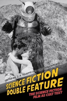 Hardcover Science Fiction Double Feature: The Science Fiction Film as Cult Text Book