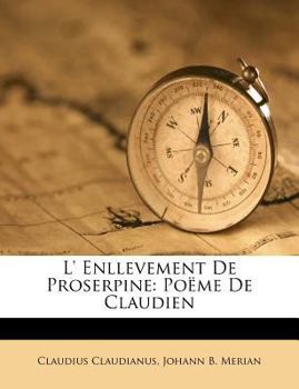 Paperback L' Enllevement de Proserpine: Po Me de Claudien [French] Book