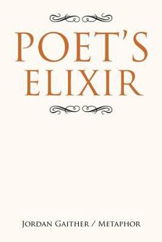 Paperback Poet's Elixir Book