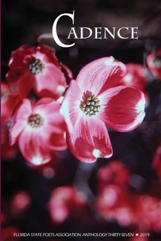Paperback Cadence: Florida State Poets Association Anthology 37 Book