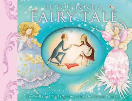 Hardcover If You Love a Fairy Tale Book