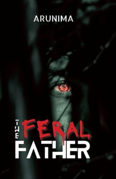 Paperback The Feral Father Book