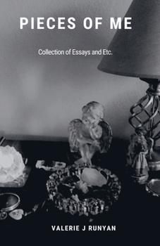 Paperback Pieces of Me - A Collection of Essays Book