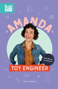 Paperback Amanda, Toy Engineer: Real Women in STEAM Book