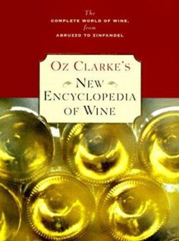 Hardcover Oz Clarke's New Encyclopedia of Wine Book