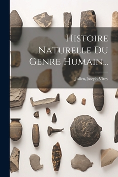 Paperback Histoire Naturelle Du Genre Humain... [French] Book