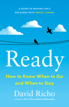 Paperback Ready: How to Know When to Go and When to Stay Book