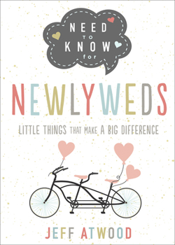 Hardcover Need to Know for Newlyweds: Little Things That Make a Big Difference Book