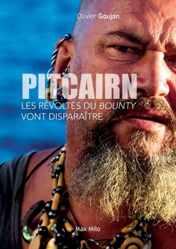 Paperback Pitcairn: Les révoltés du Bounty vont disparaître [French] Book