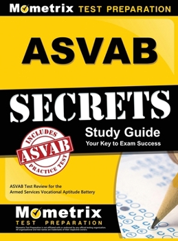 Hardcover ASVAB Secrets Study Guide: ASVAB Test Review for the Armed Services Vocational Aptitude Battery Book