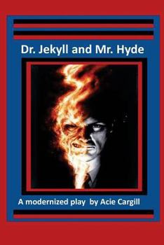 Paperback Dr. Jekll and Mr. Hyde - A Modernized Play Book