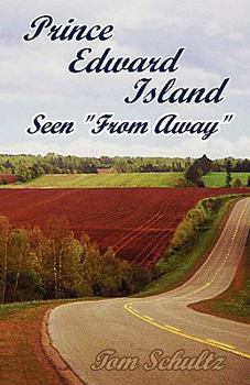 Paperback Prince Edward Island: Seen from Away Book