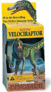 Paperback Velociraptor: Tiny Perfect Dinosaur Series [With Poster and Fossilized Egg, Snap Together Dinosaur Bones] Book