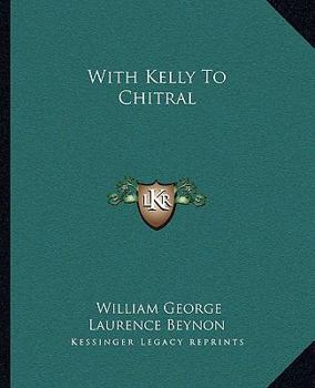Paperback With Kelly To Chitral Book