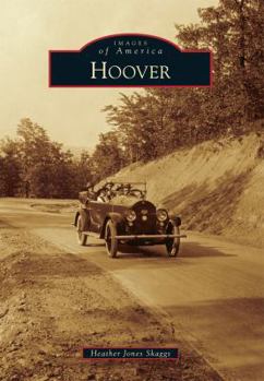 Hoover (Images of America: Alabama) - Book  of the Images of America: Alabama