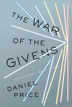 The War of the Givens - Book #3 of the Silvers