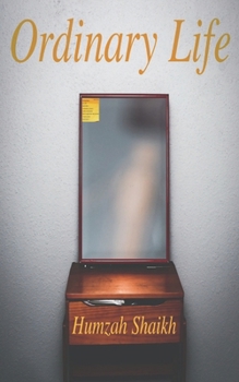 Paperback Ordinary Life: A poetry book about the ordinary turned extraordinary Book