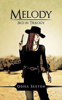 Paperback Melody: 3rd in Trilogy Book