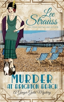 Murder at Brighton Beach - Book #11 of the Ginger Gold Mysteries