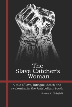 Paperback The Slave Catcher's Woman Book