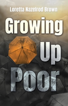Paperback Growing Up Poor Book