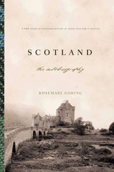 Paperback Scotland: An Autobiography: 2,000 Years of Scottish History by Those Who Saw It Happen Book